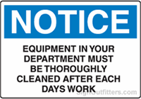 Notice Equipment In Your Department Must Be Thoroughly Cleaned After Each Days Work