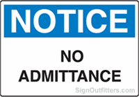 Notice No Admittance