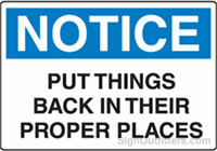Notice Put Things Back In Their Proper Places