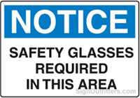 Notice Safety Glasses Required In This Area