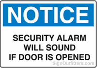 Notice Security Door Will Sound If Door Is Opened