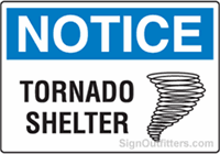 Notice Tornado Shelter with Symbol