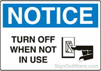 Notice Turn Off When Not In Use with Symbol