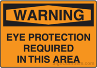 OSHA Warning Eye Protection Required In This Area