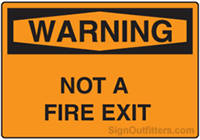OSHA Warning Not A Fire Exit