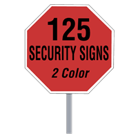 Buy 125 Custom Two Color Octagon Shaped Security Signs