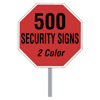 Buy 500 Custom Two Color Octagon Shaped Security Signs