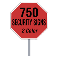 Buy 750 Custom Two Color Octagon Shaped Security Signs