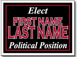 Political Yard Sign Design P42 - Two Color Yard Sign