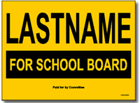 Corrugated Plastic Yard Signs - Design PSSW1 - Political Design