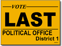 Political Signs with Stands - Design PSSW2 - One Color Design