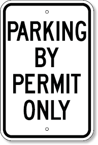 Parking By Permit Only Sign