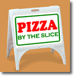 ZQuick Sign - Pizza By The Slice - 2 Color