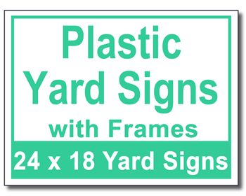 Plastic Yard Signs with Frames - 50 Signs and Stakes 24x18