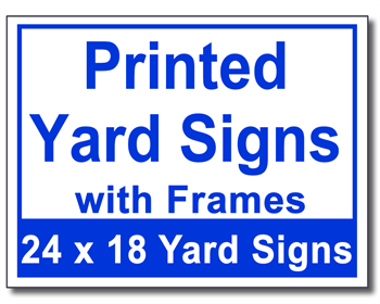 Printed Yard Signs With Frames - 100 Signs and Stakes 24x18
