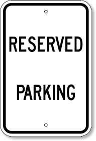 Reserved Parking Sign