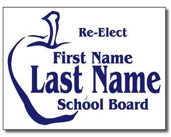 School Board Election Yard Sign - 25 Signs and Stakes 24x18