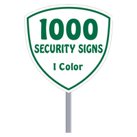 Buy 1000 Custom One Color Shield Shaped Security Signs