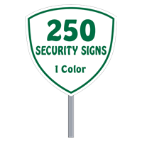 Buy 250 Custom One Color Shield Shaped Security Signs