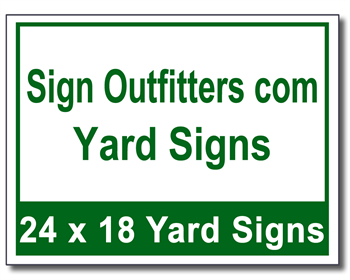 SignOutfitters Com Yard Signs - 50 Signs and Stakes 24x18
