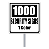 Buy 1000 Custom One Color Square Shaped Security Signs