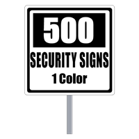 Buy 500 Custom One Color Square Shaped Security Signs