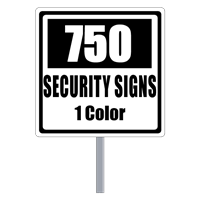 Buy 750 Custom One Color Square Shaped Security Signs