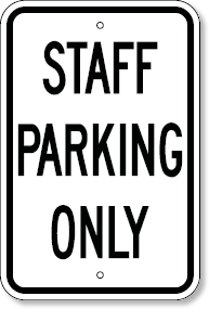 Staff Parking Only Sign