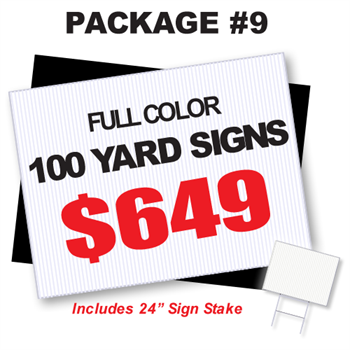 Full Color Yard Sign Package with Stakes and Shipping Included