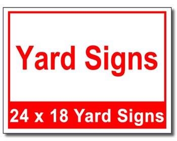 Yard Signs - 1 Color 100 Signs and Stakes 24x18