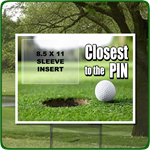 Golf Outing Sign Closest to the Pin with Clear Sleeve