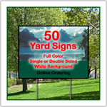 Full Color Yard Signs - 24 x 18 Corrugated Plastic - 50 Signs