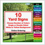 24 x 18 Yard Sign - Corrugated Plastic - 10 Signs