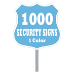Buy 1000 Badge Shaped Security Signs. One Color. Stakes sold separately.