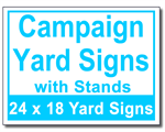 Campaign Yard Signs with Stands - 50 Signs and Stakes 24x18