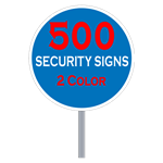 Buy 500 Custom Two Color Circle Shaped Security Signs