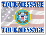 Coast Guard Yard Sign Template. Customize with your personal message.