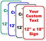 Custom Parking Sign 12 x 18