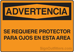 OSHA Advertencia Se Requiere Protector Para Ojos En Esta Area