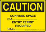 Caution Confined Space No [BLANK] Entry Permit Required Call [BLANK]