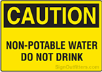 Caution Non Potable Water Do Not Drink