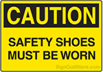 Caution Safety Shoes Must Be Worn