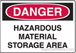 OSHA Danger Sign - Hazardous Material Storage Area