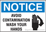 Notice Avoid Contamination Wash Your Hands with Symbol