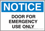 Notice Door For Emergency Use Only