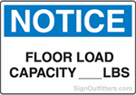 Notice Floor Load Capacity [BLANK] Lbs