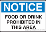 Notice Food Or Drink Prohibited In This Area