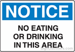 Notice No Eating Or Drinking In This Area
