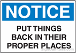 Notice Put Things Back In Their Proper Places