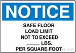 Notice Safe Floor Load Limit Not To Exceed [BLANK] Lbs Per Square Foot